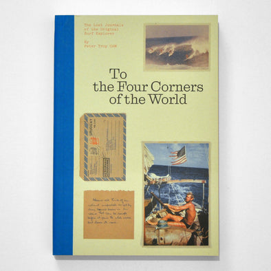 To the Four Corners of the World by Peter Troy