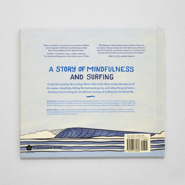 Mop Rides the Waves of Life by Jaimal Yogis & Matthew Allen